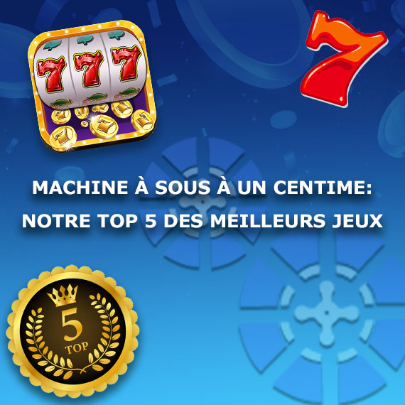 machine à sous à 1 centime