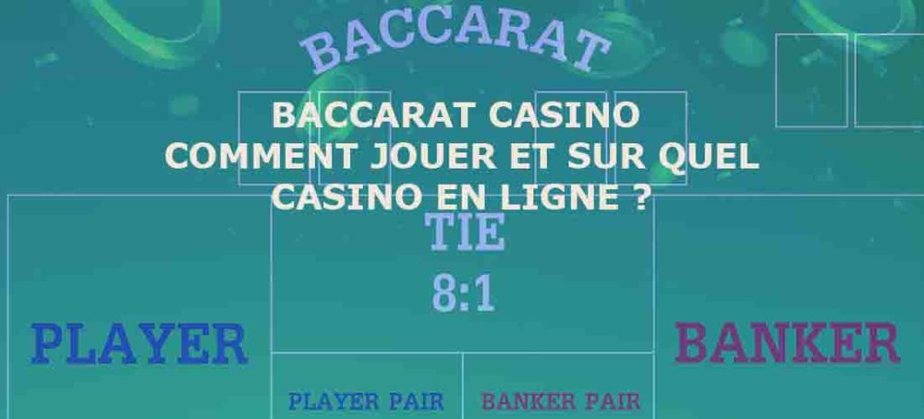 Baccarat Casino En Ligne