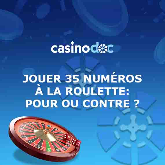 35 NUMÉROS À LA ROULETTE
