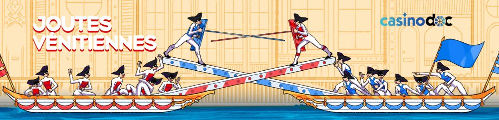 Les Joutes Vénitiennes sur Arlequin Casino