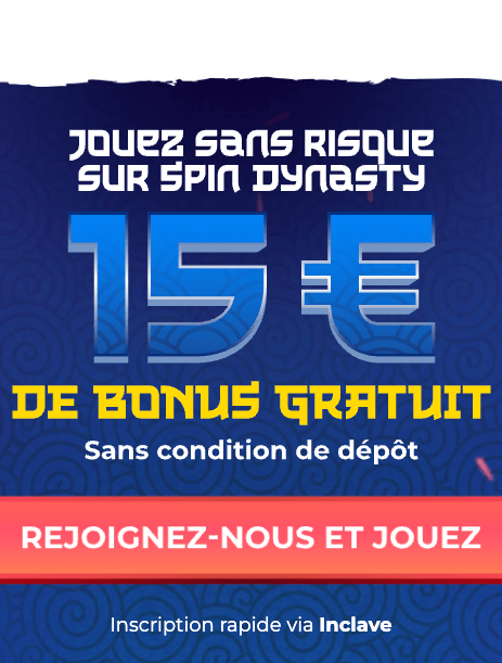 obtenir 15 euros sans dépôt sur Spin Dynasty