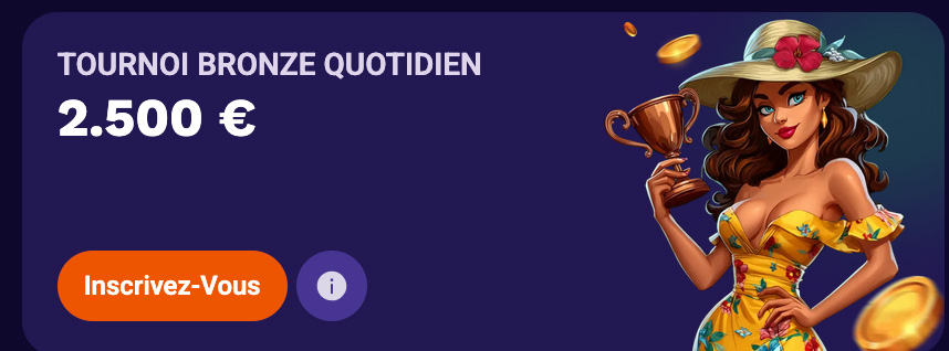 tournoi bronze quotidien